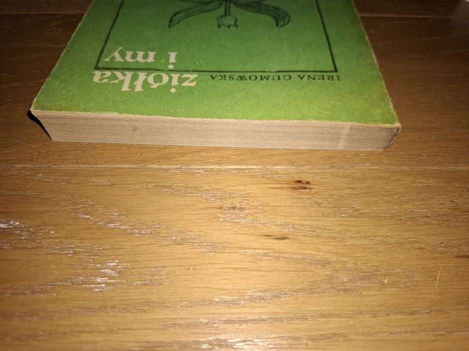 Ziółka i my Irena Gumowska