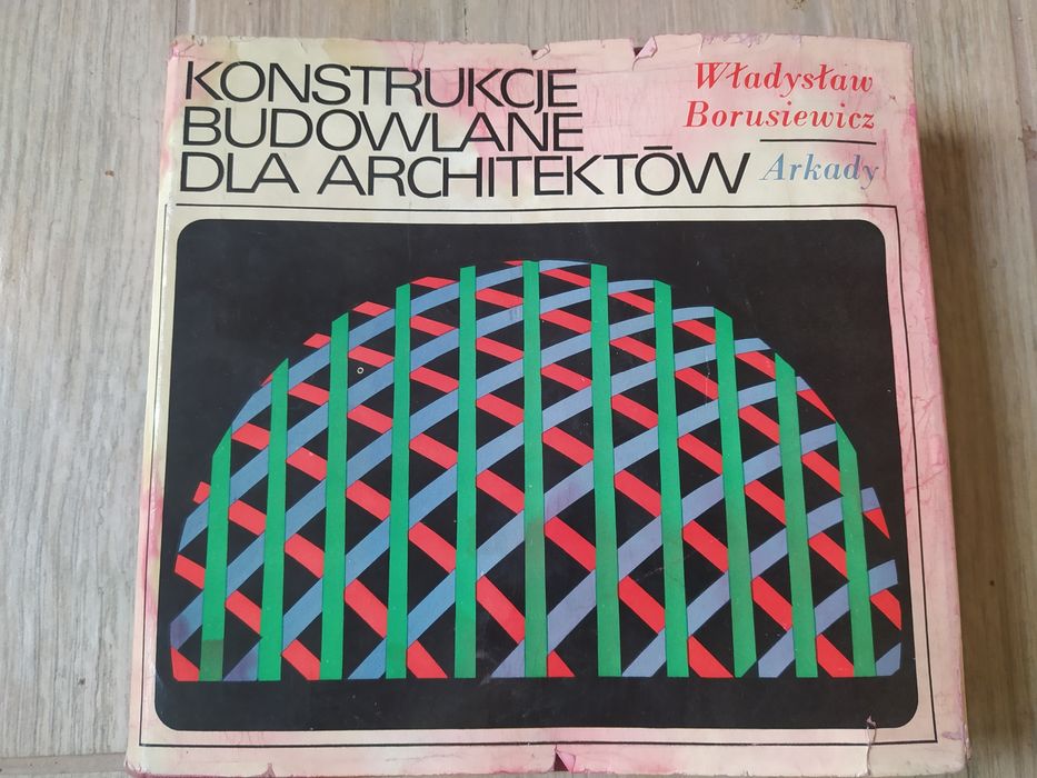 Konstrukcje budowlane dla architektów Borusewicz