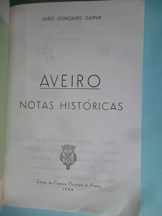 Aveiro : Notas Históricas - João Gonçalves Gaspar (1983)