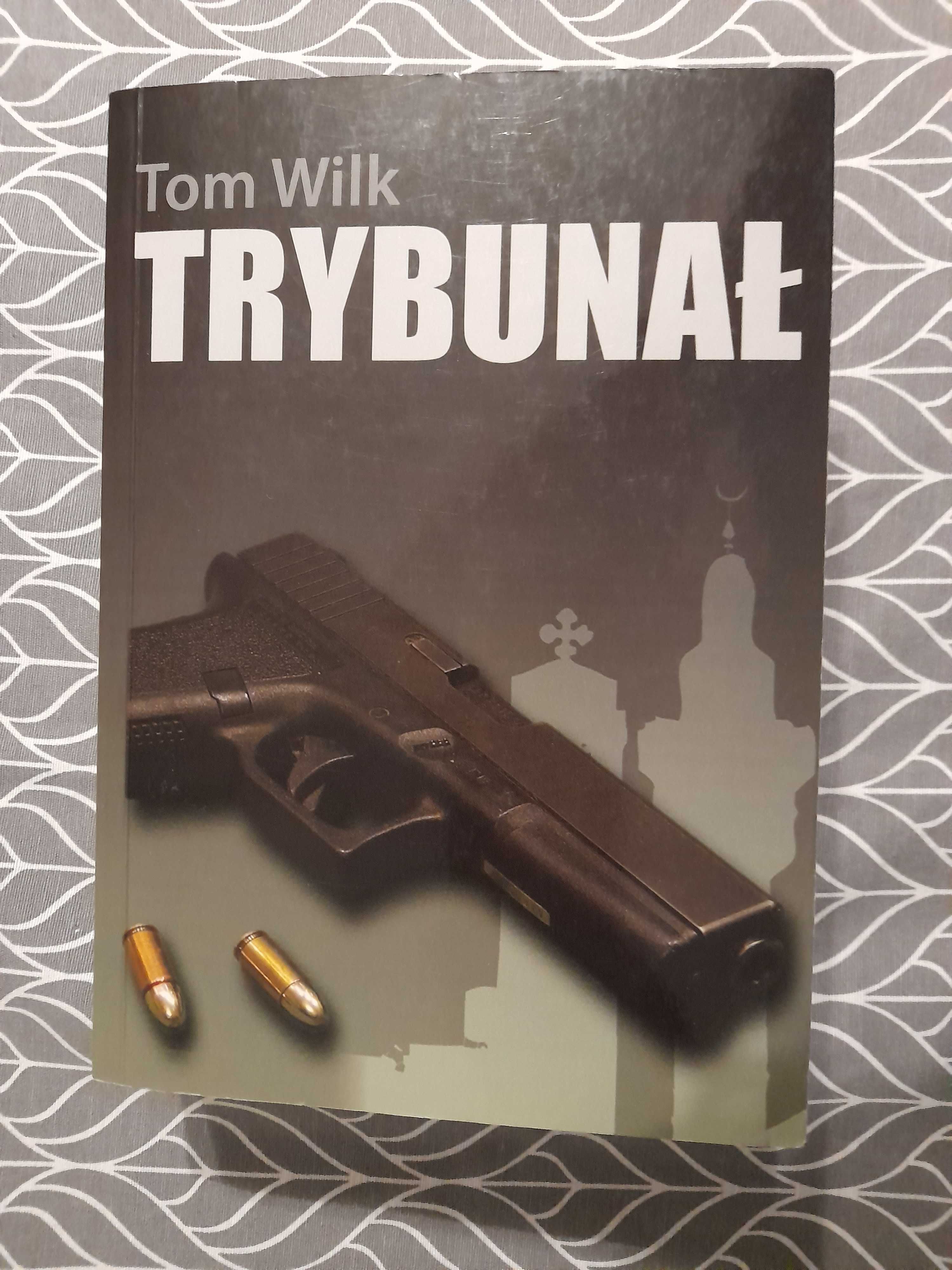 Książka "Trybunał" Tom Wilk