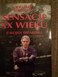 "Sensacje XX wieku. II wojna światowa. ", Bogusław Wołoszański