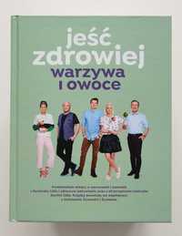 Jeść zdrowiej, kuchnia Lidla, warzywa  i owoce