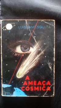 A Ameaça Cósmica, de Luís de Mesquita