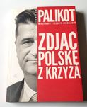 Zdjąć Polskę z krzyża - Janusz Palikot w rozmowie z Cezarym Michalskim