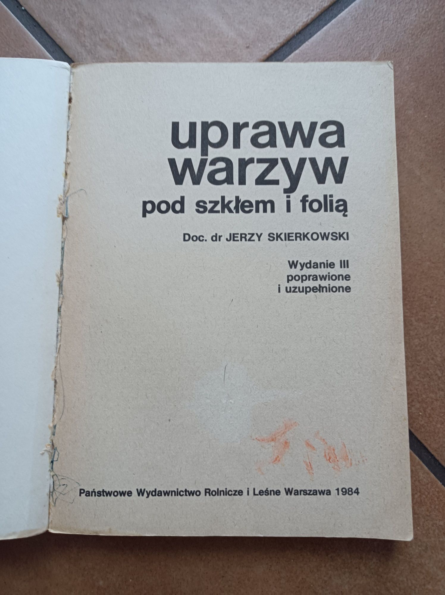 Uprawa warzyw pod szkłem i folią . J.Skierkowski