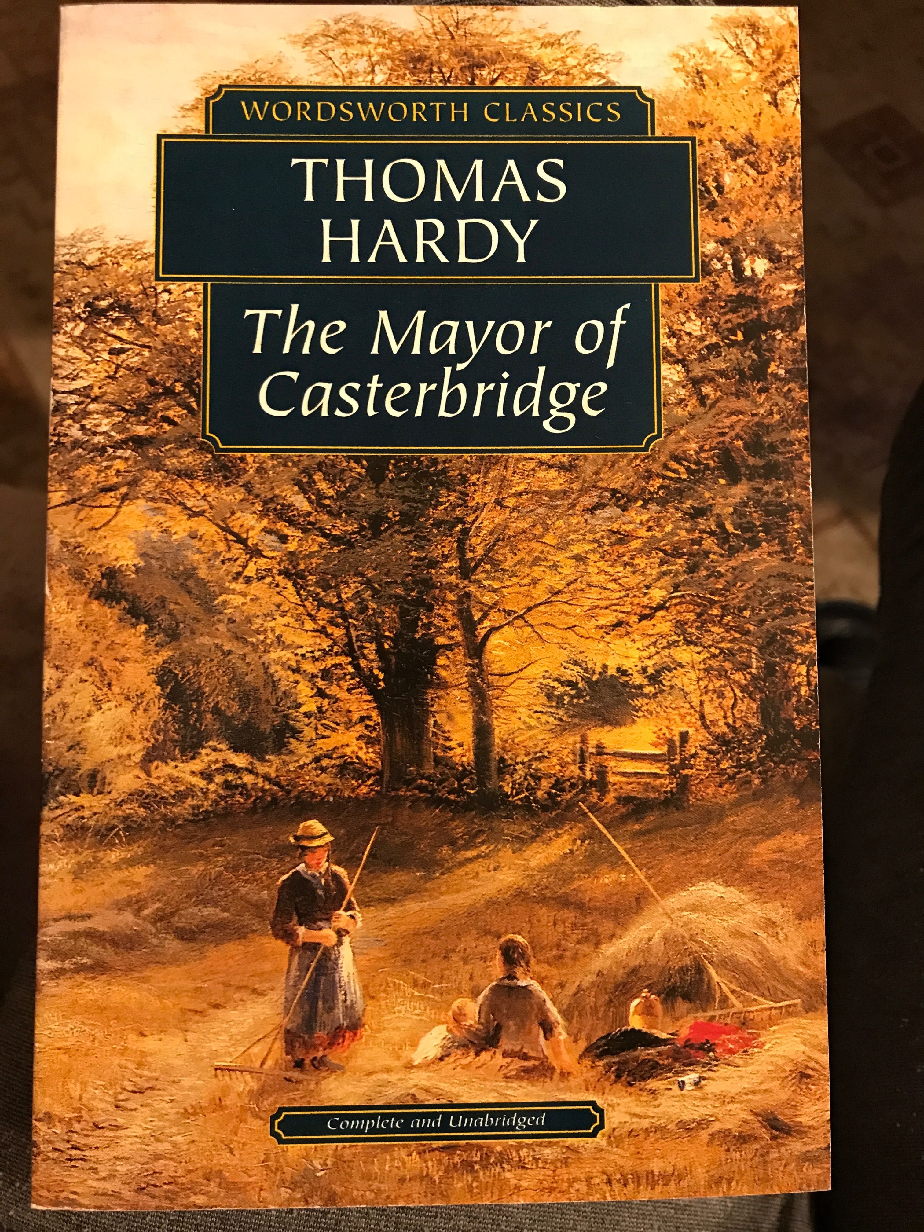 The Mayor of Casterbridge.    Thomas Hardy