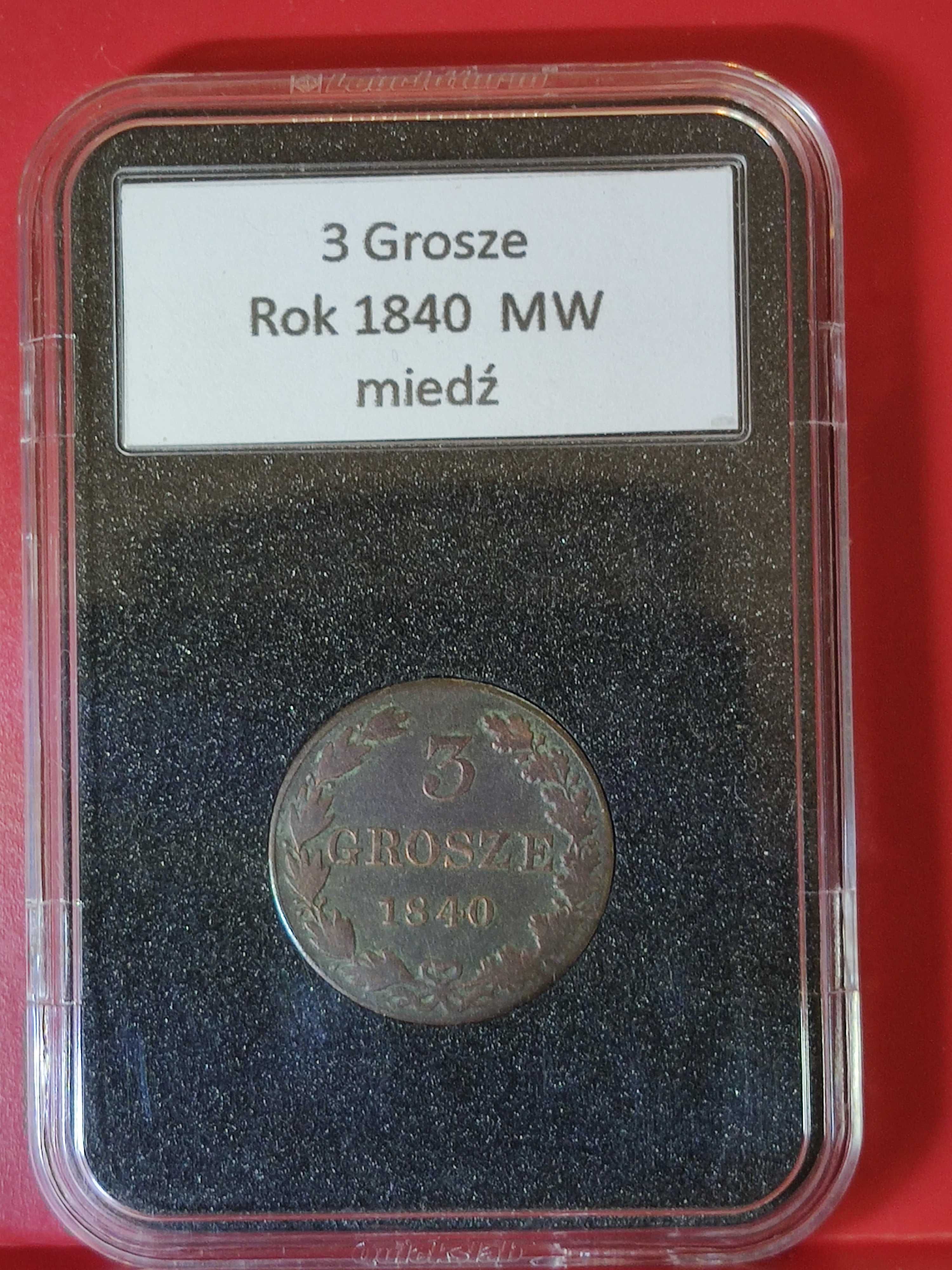 3 Grosze 1840r. MW w slabie