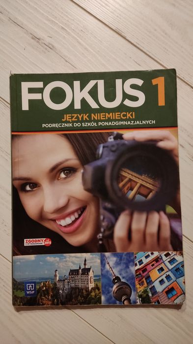 Fokus 1 Język niemiecki podręcznik do szkół ponadgimnazjalnych