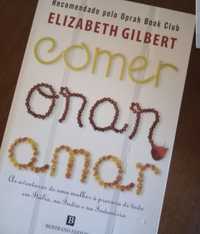 Comer, orar e amar - Elizabeth Gilbert