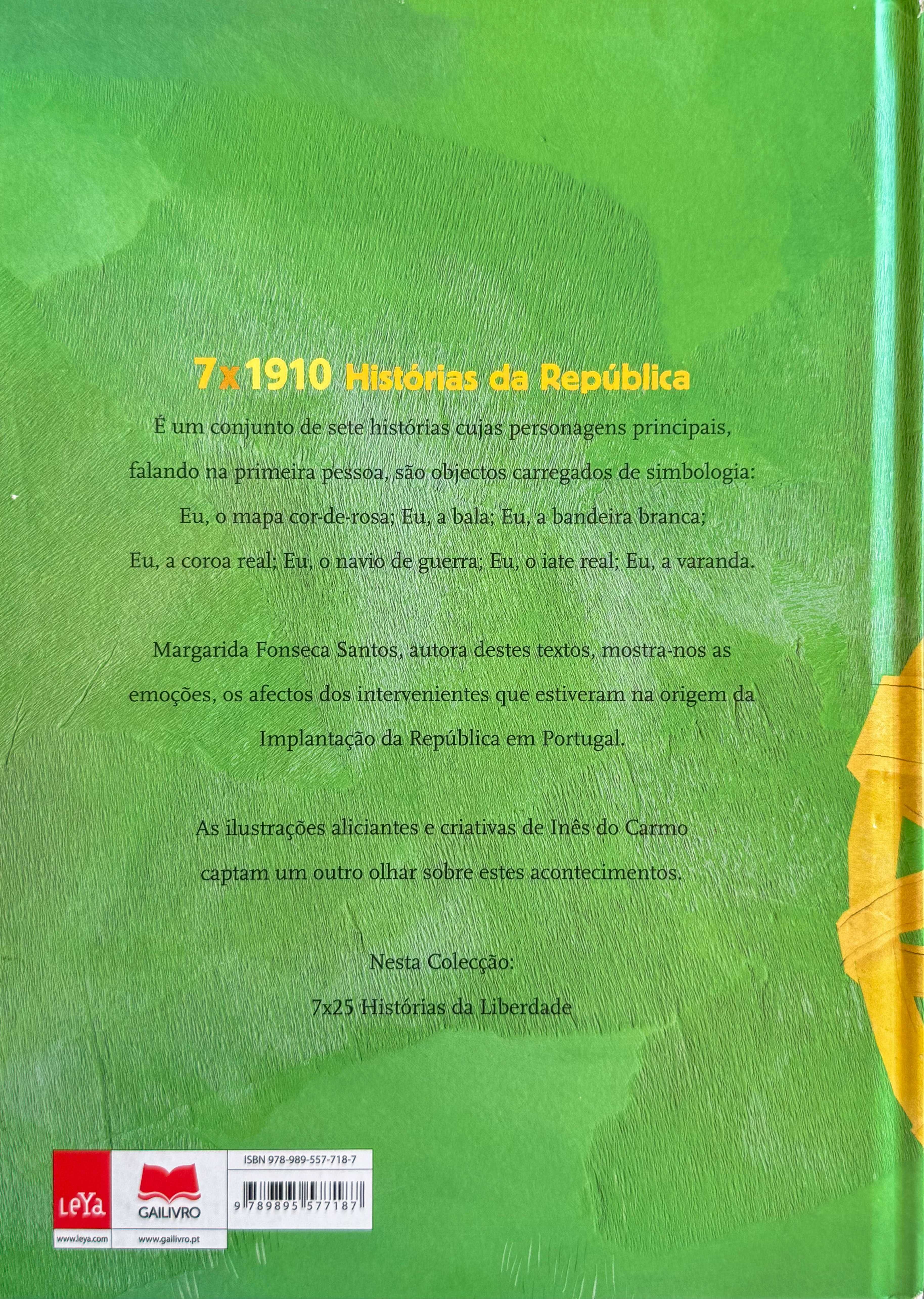 7 x 1910 Histórias da República, de Margarida Fonseca Santos