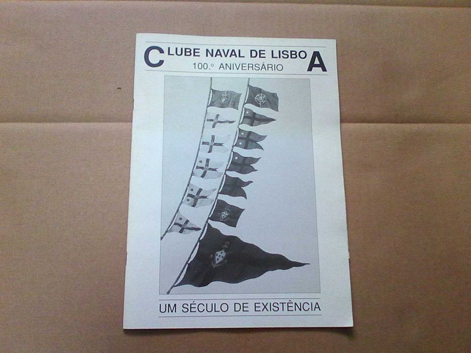 Clube Naval de Lisboa - 100.º Aniversário