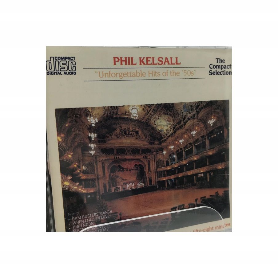 Cd - Phil Kelsall - Unforgettable Hits Of The 50s