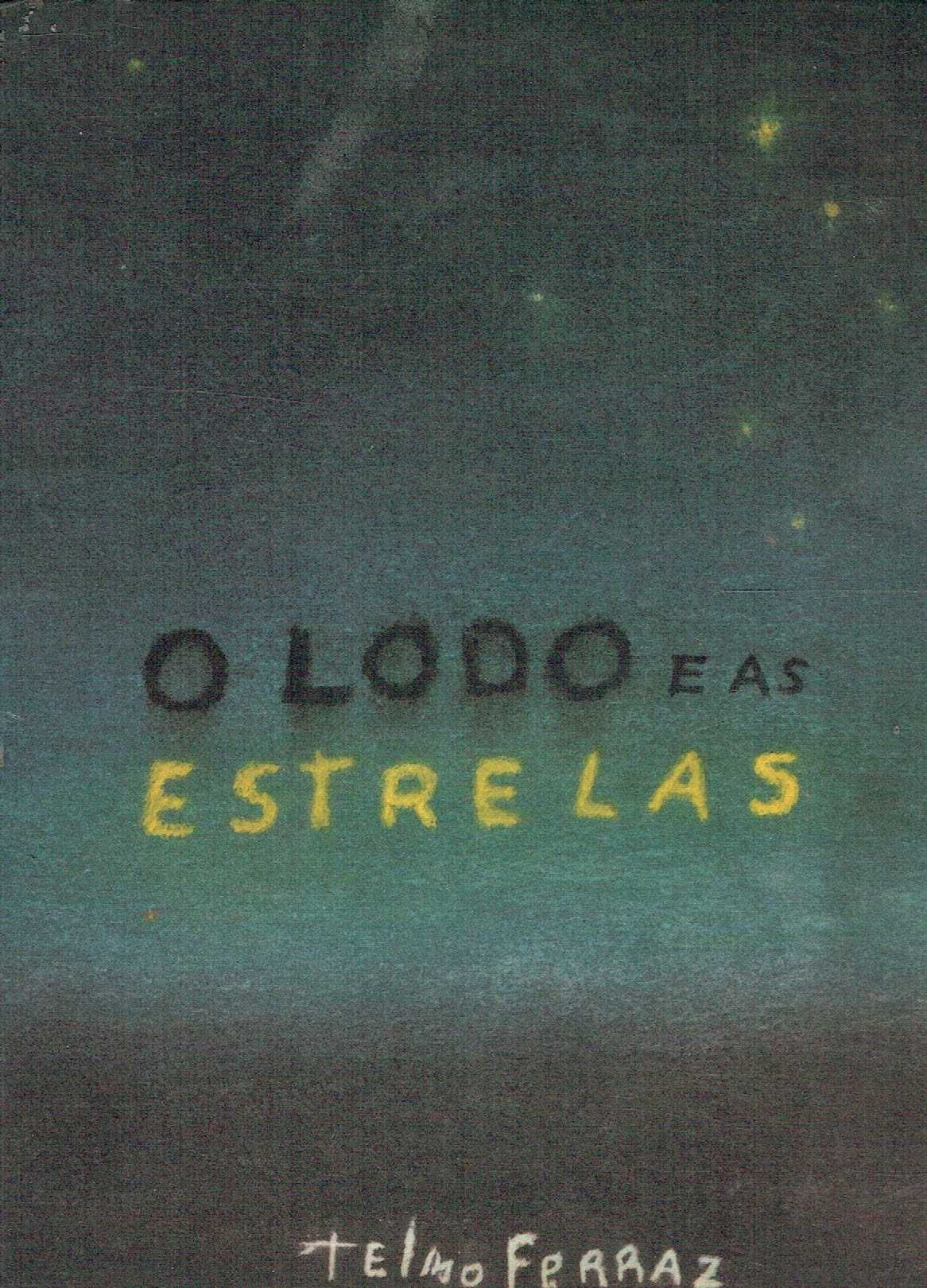 14632
	
O lodo e as estrelas  
de Pe. Telmo Ferraz.