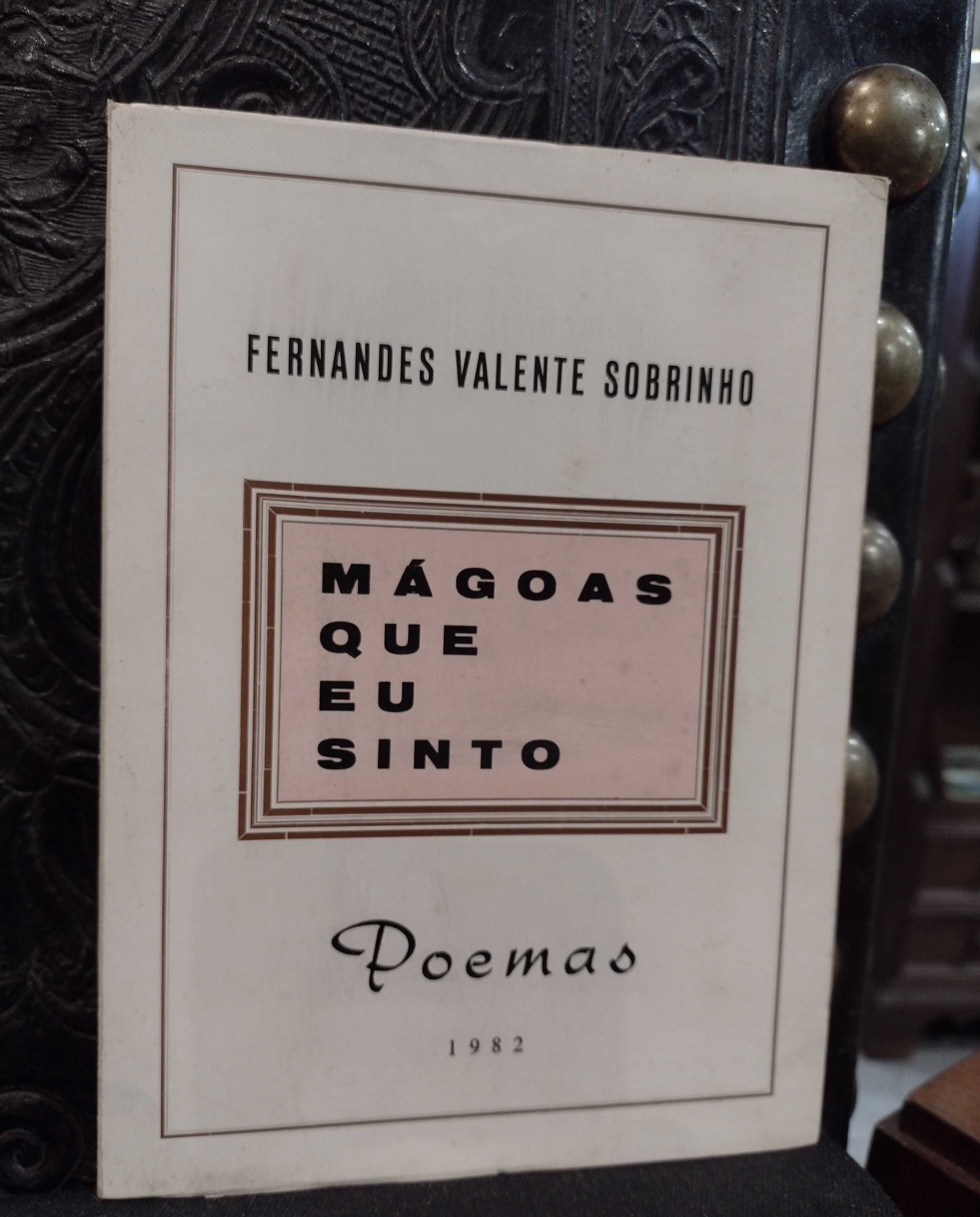 Mágoas que eu sinto - Fernandes Valente Sobrinho