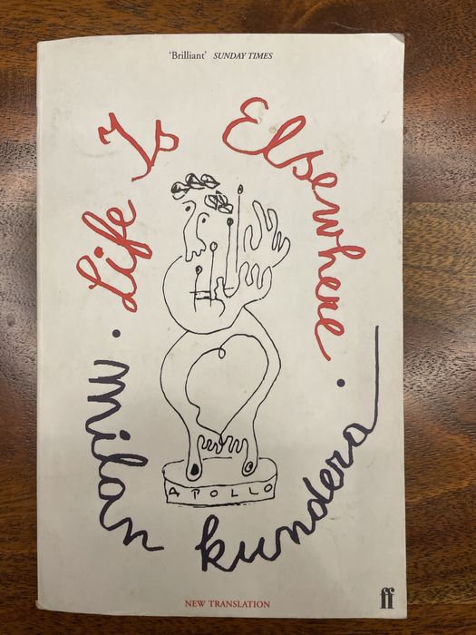 Milan Kundera - Life is elsewhere