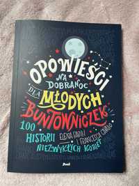 Super książka „Opowieści na dobranoc dla młodych buntowniczek”