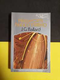 J. G. Ballard - Passaporte Para o Eterno
