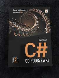 C# od podszewki - Wydanie II - Jon Skeet