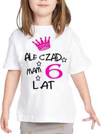 Urodzinowa koszulka z różowym nadrukiem, ALE CZAD MAM 6 LAT 122-128cm