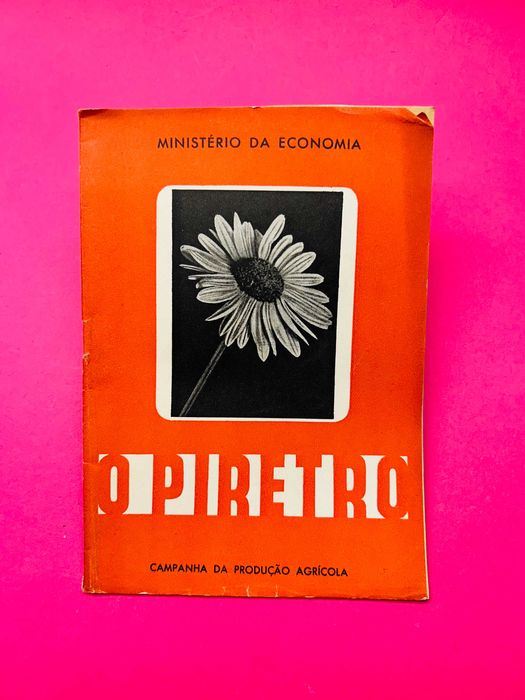 O Piretro - Campanha de Produção Agrícola - Série B - Nº 50