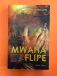 Mwana Flipe - Mário Lopes