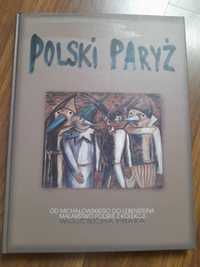 Polski Paryż Malarstwo Polskie