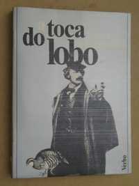 A Toca do Lobo de Tomaz de Figueiredo