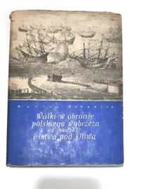 Walka w obronie polskiego wybrzeża w roku 1627 i bitwa pod Oliwa