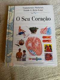 Livro "O SEU CORAÇÃO - TRATAMENTOS NATURAIS, SAÚDE & BEM-ESTAR".