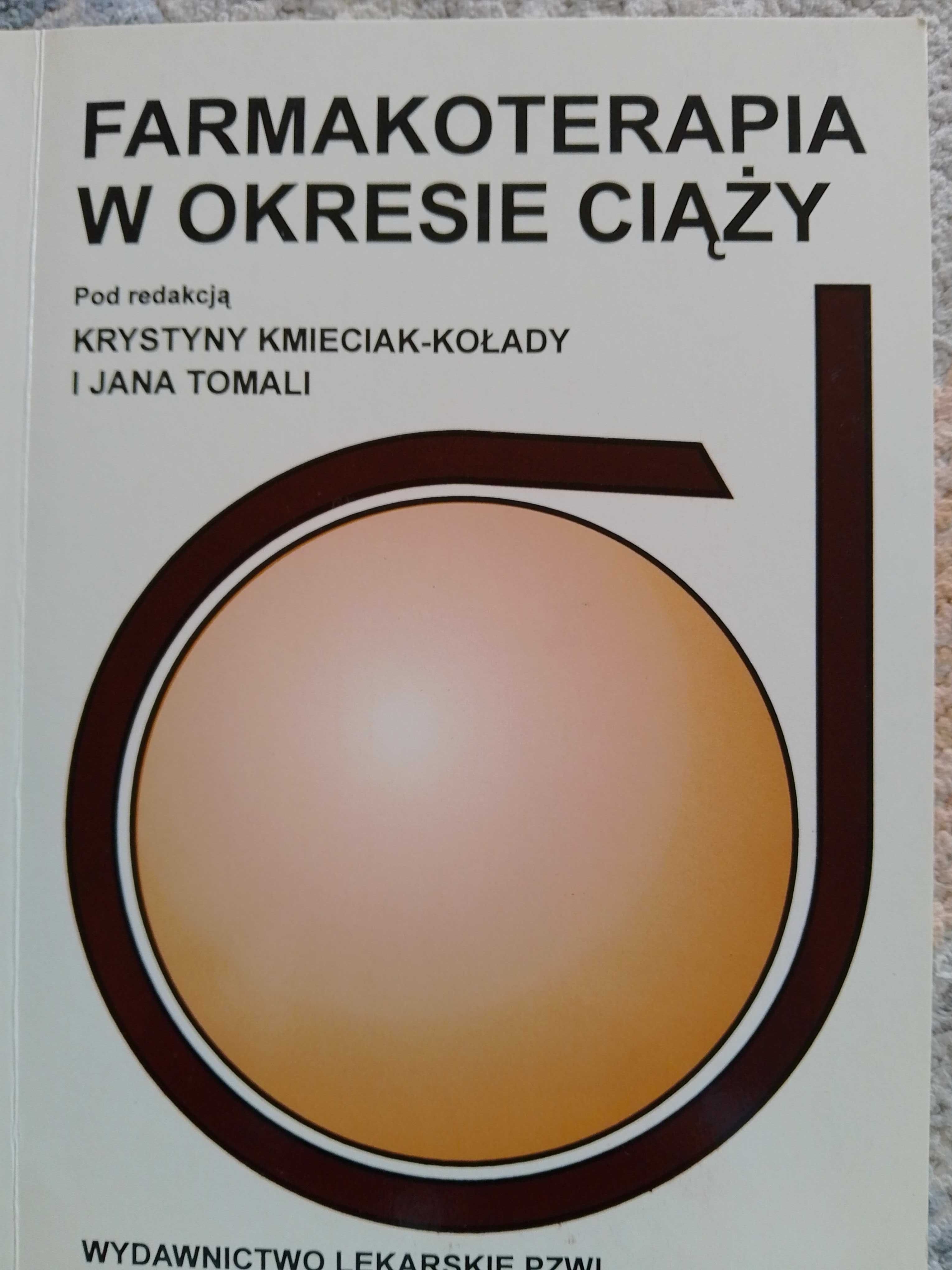Farmakoterapia w okresie ciąży PZWL (seria z kółkiem)