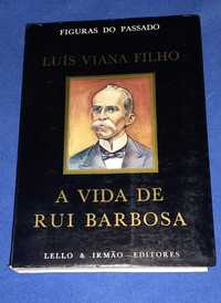 Livro de Luis Viana Filho " A vida de Rui Barbosa" Lello PORTES GRÁTIS