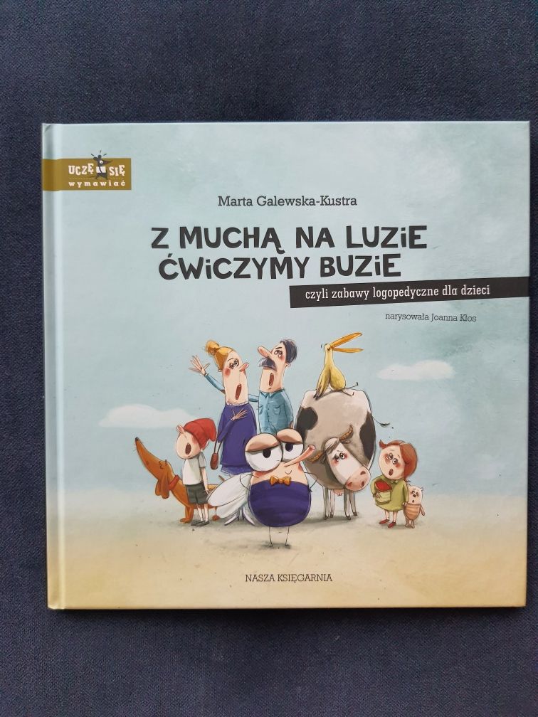 Z muchą na luzie ćwiczymy buzie