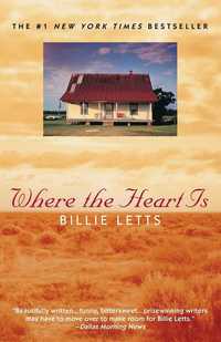 Where the Heart Is - Billie Letts