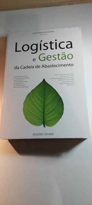 Logística e Gestão da Cadeia de Abastecimento, José Crespo de Carvalho