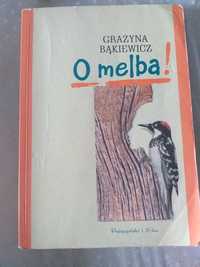 "O melba!" Grażyna Bąkiewicz