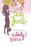 Prawdziwa historia Melody Browne. Lisa Jewell (Nowa)