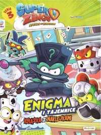 Super Zings. Enigma i tajemnice + figurka - praca zbiorowa