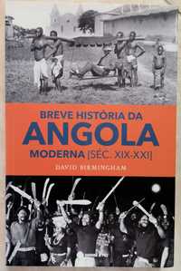 Portes Grátis - Breve História da Angola Moderna
(Séc. XIX/XXI)