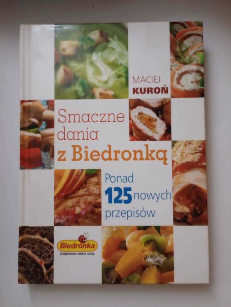 Smaczne dania z biedronką Maciej Kuroń twarda okladka