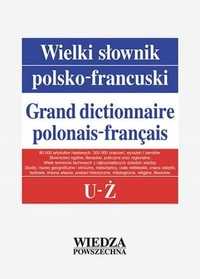 Wielki Słownik Polsko-francuski T. 5 U-ż