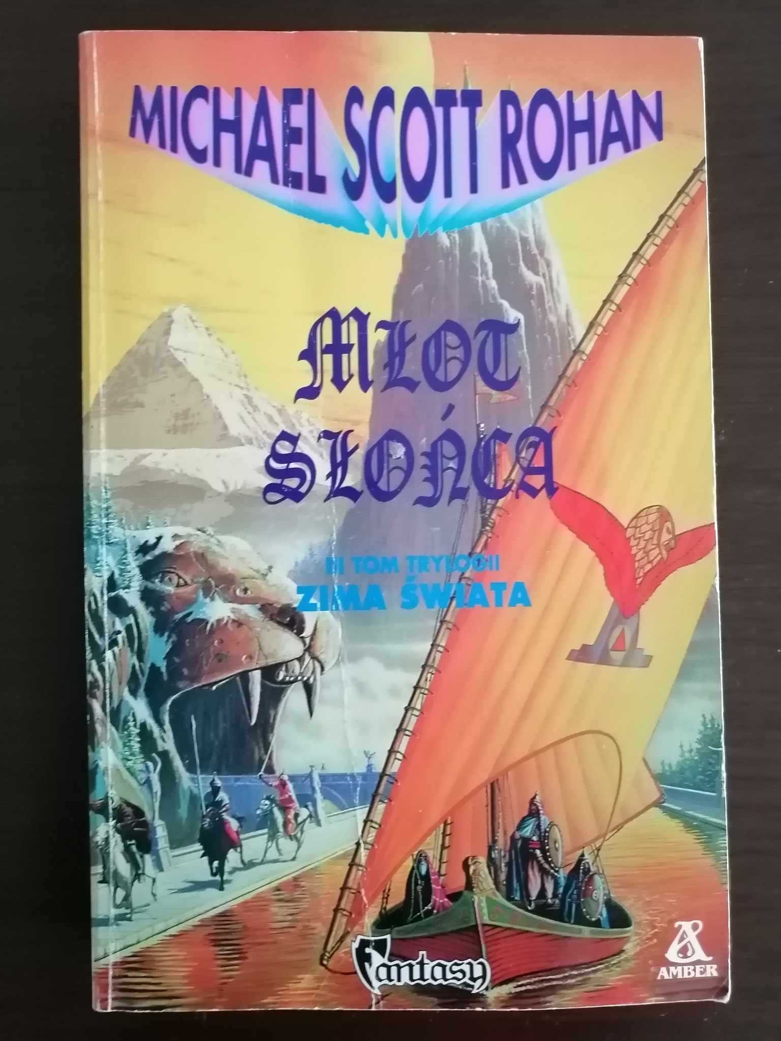Michael Scott Rohan- Zima świata 2 i 3 tom