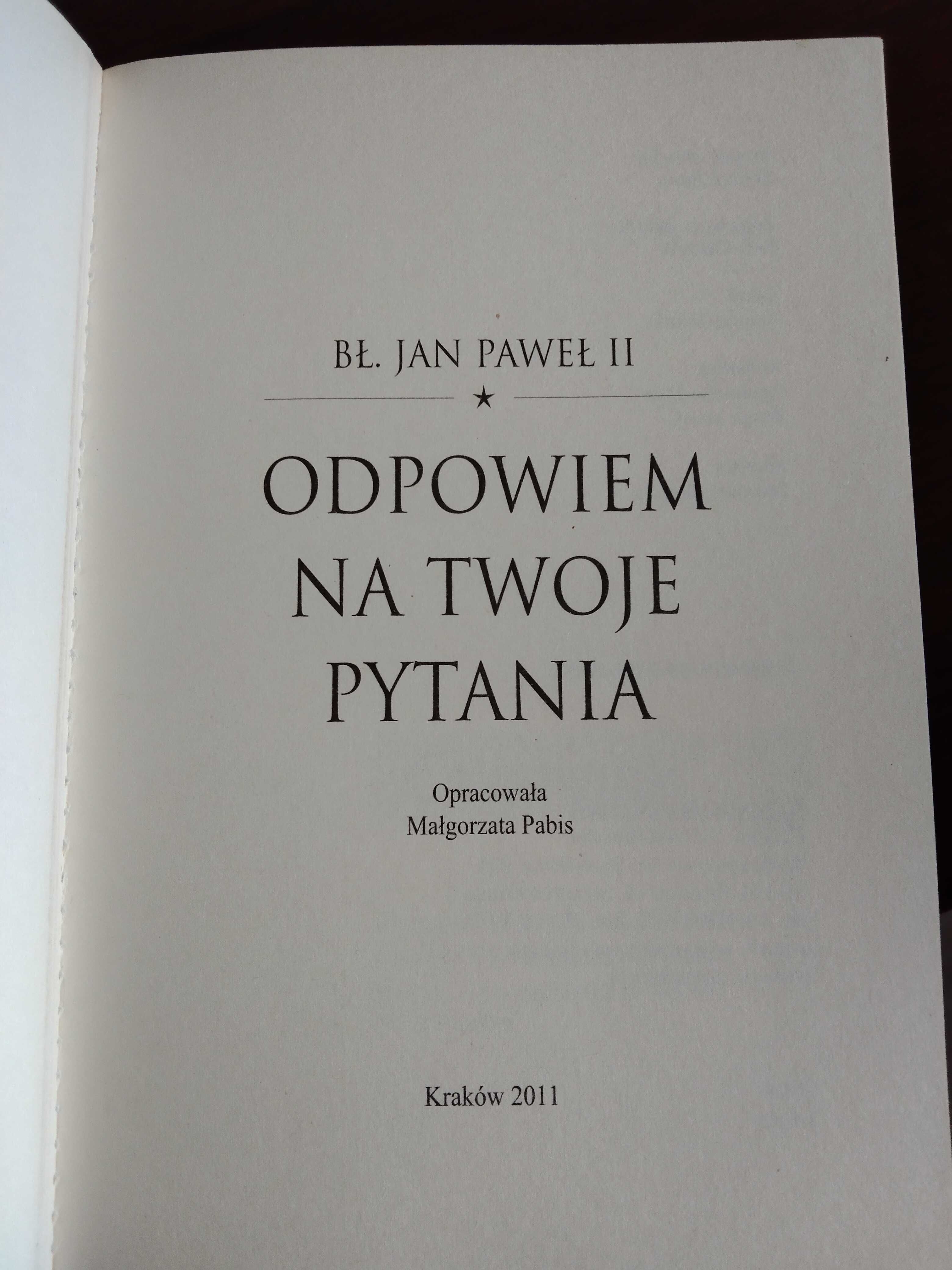 Jan Paweł II "Odpowiem na twoje pytania" książka