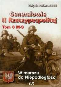 Generałowie II Rzeczypospolitej. Tom 3 M - S - Zbigniew Mierzwiński