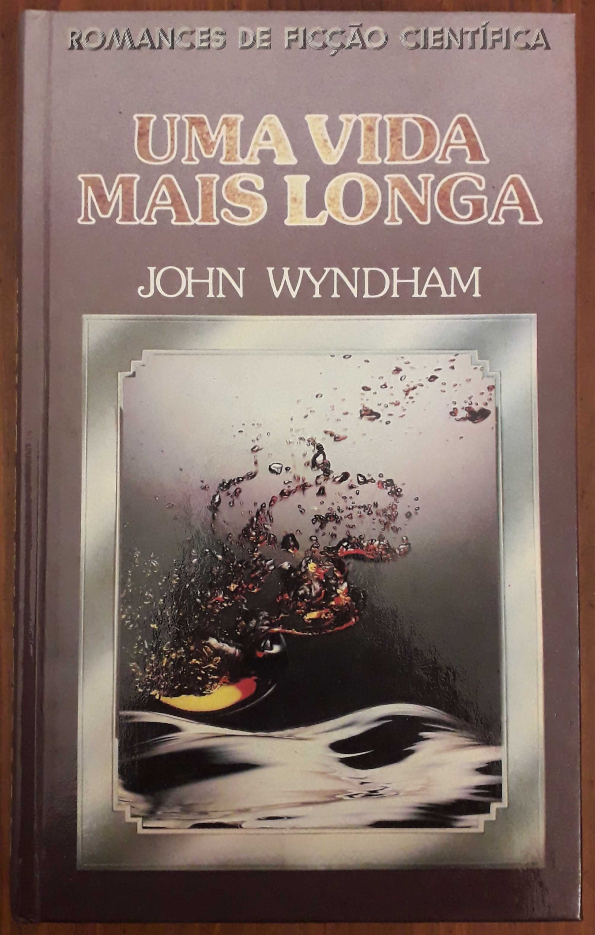 Livro - Uma Vida Mais Longa - John Wyndham