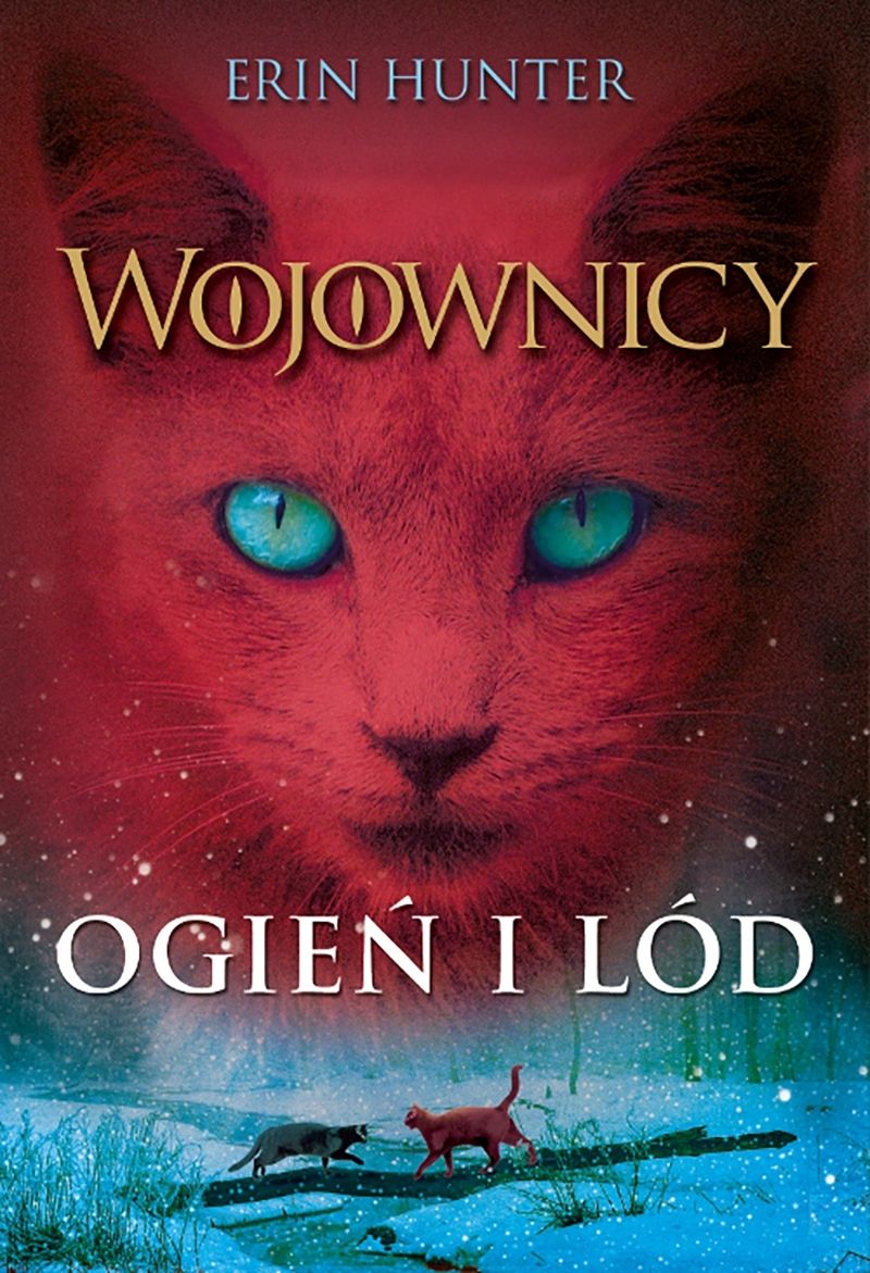 Ogień I Lód Erin Hunter