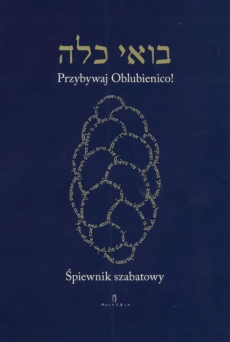 Śpiewnik Szabatowy. Przybywaj Oblubienico