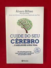 Cuide do seu cérebro -  Álvaro Bilbao