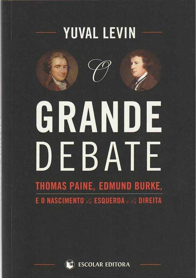 O grande debate-Yuval Levin-Escolar Ed.