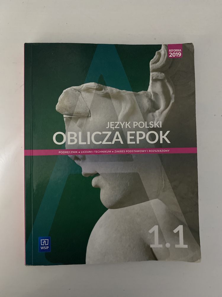 Oblicza epok 1.1 podręczki język polski klasa 1 liceum