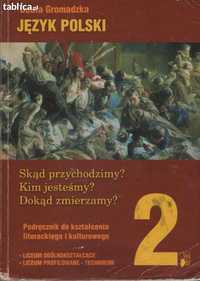 Język polski 2; Skąd przychodzimy? Kim jesteśmy? Dokąd zmierzamy?